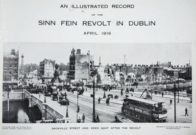 Sackville Street ed Eden Quay dopo la rivolta, da An Illustrated Record of the Sinn Fein Revolt in Dublin, aprile 1916 da Irish Photographer